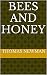 Bees and honey