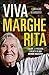 Viva Margherita (Italian Edition)