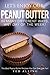 Let's Enjoy Our Peanut Butt...