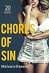 Erotica: Chores Of Sin (New Adult Romance Multi Book Mega Bundle Erotic Sex Tales Taboo Box Set)(New Adult Erotica, Contemporary Coming Of Age Fantasy, Fetish)
