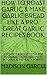 HOW TO ROAST GARLIC & MAKE GARLIC BREAD LIKE A PRO. GREAT GARLIC RECIPES BOOK.: DISCOVER THE SECRET TO THE BEST RESTAURANT DISHES. REASONS TO EAT GARLIC & THE HEALTH BENEFITS.