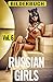 Russian Girls - Die russisc...