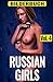 Russian Girls - Die russisc...