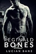 Reginald Bones 2
