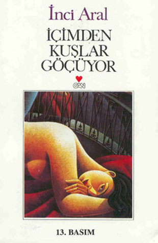 İçimden Kuşlar Göçüyor
