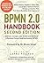 BPMN 2.0 Handbook: Methods, Concepts, Case Studies and Standards in Business Process Modeling Notation