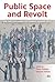 Public Space and Revolt: On...