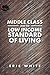 Middle Class and the Low In...