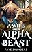 A Wife For The Alpha Beast : A Paranormal Romance