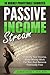Passive Income Streams: 10 Highly Profitable Streams (Diversify Your Income, Make Money Work for You, and Become Financially Free)
