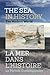 The Sea in History: The Mod...