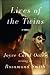 Lives of the Twins by Joyce Carol Oates Lives of the Twins by Joyce Carol Oates