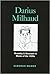 Darius Milhaud - Modality & Structure in the Music of the 1920s by Deborah Mawer