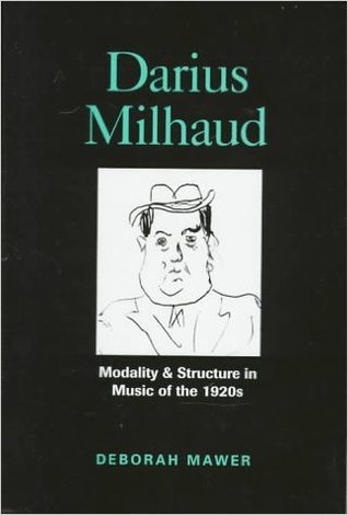 Darius Milhaud - Modality & Structure in the Music of the 1920s