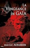 La vengeance de Gaïa (CITY EDITIONS) (French Edition)