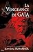 La vengeance de Gaïa (CITY EDITIONS) (French Edition)