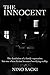 The Innocent: The desolation of a family separation, but one where fiction becomes horrifying reality