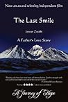 The Last Smile by Jeevan Zutshi The Last Smile by Jeevan Zutshi