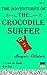 The Adventures of the Croco...