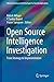 Open Source Intelligence Investigation: From Strategy to Implementation (Advanced Sciences and Technologies for Security Applications)
