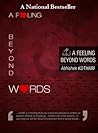 A Feeling Beyond ...
