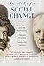 Knowledge for Social Change: Bacon, Dewey, and the Revolutionary Transformation of Research Universities in the Twenty-First Century