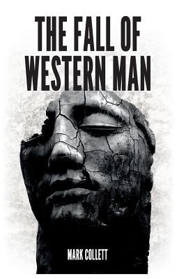 The Fall of Western Man