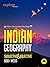 INDIAN GEOGRAPHY SUBJECTIVE AND OBJECTIVE by Maxcurious Editorial Board