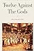 Twelve Against the Gods by William Bolitho