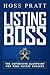 Listing Boss: The Definitiv...