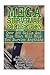 Mega Survival Collection: Over 200 Skills And Tips That Will Help You Survive Anything: (Prepper's Guide, Survival Guide, Alternative Medicine, Emergency)