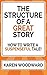 The Structure of a Great Story: How to Write a Suspenseful Tale!
