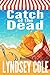 Catch of the Dead (Hooked &...