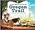 If You Were a Kid on the Oregon Trail by Josh Gregory