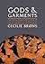 Gods and Garments: Textiles in Greek Sanctuaries in the 7th to the 1st Centuries BC (Ancient Textiles)