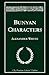 Bunyan Characters: Lectures Delivered in St. George's Free Church, Edinburgh