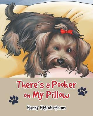 There's a Pooker on My Pillow (Paperback)