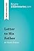 Letter to His Father by Franz Kafka (Book Analysis): Detailed Summary, Analysis and Reading Guide (BrightSummaries.com)