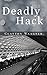 Deadly Hack