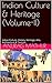 Indian Culture & Heritage (Volume-II) by Anurag Mathur
