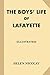 The Boys' Life of Lafayette [Illustrated] (Treasure Trove Classics)