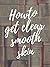 How to get clear smooth skin by R.M.