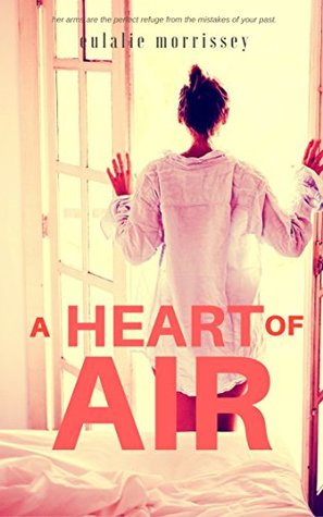 A Heart of Air (Kindle Edition)