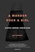 A Murder Over a Girl by Ken Corbett