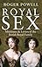 Royal Sex: Mistresses and L...