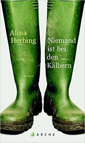 Niemand ist bei den Kälbern (Hardcover)