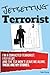 Jetsetting Terrorist: True ...