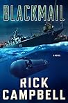 Blackmail by Rick   Campbell