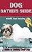 Dog Guide Bathing: A Guide ...