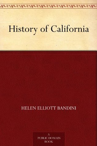 History of California (Kindle Edition)